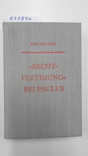 Rechtfertigung bei paulus - rechtfertigung,