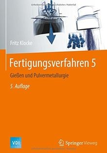 Fertigungsverfahren gießen - 5:,