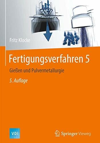 Fertigungsverfahren gießen - fertigungsverfahren, 5: