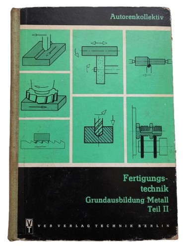 Fertigungstechnik metall teil - fertigungstechnik,