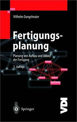 Fertigungsplanung planung von - fertigungsplanung:,
