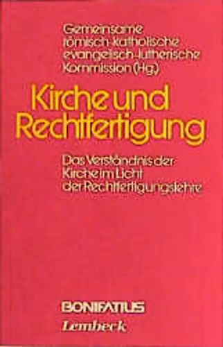 Kirche und rechtfertigung - und,