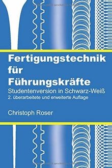 Fertigungstechnik für