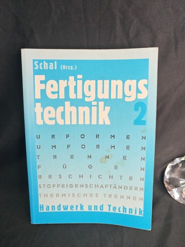 Fertigungstechnik schal - 2,,