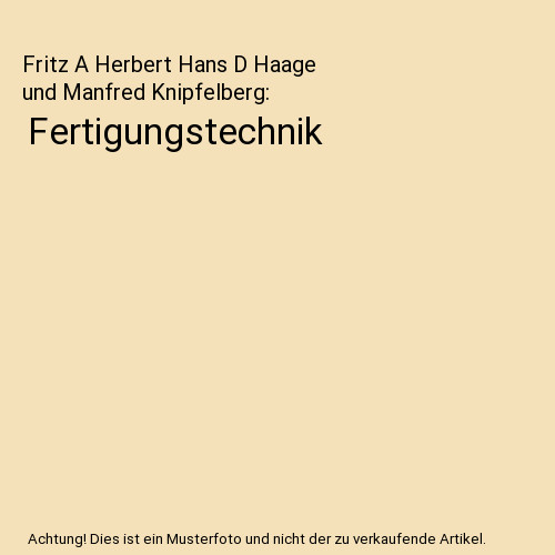 Fertigungstechnik fritz a - fertigungstechnik,,